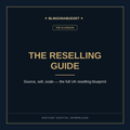 The Reselling Guide